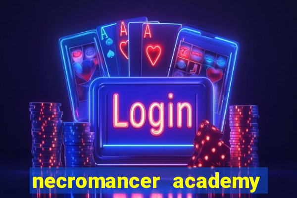 necromancer academy and the genius summoner 98